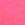 Neon Pink*